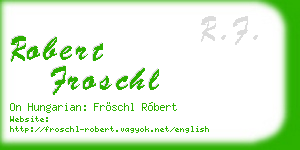 robert froschl business card