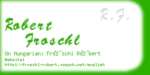 robert froschl business card